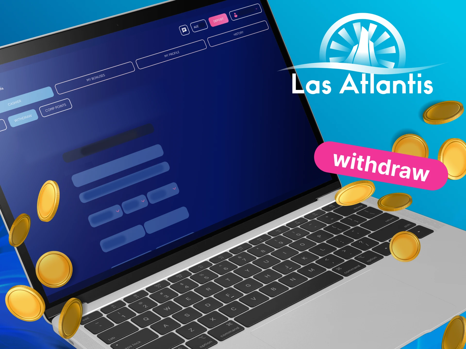 Step-by-step instructions on how to withdraw money from your account at Las Atlantis Casino.